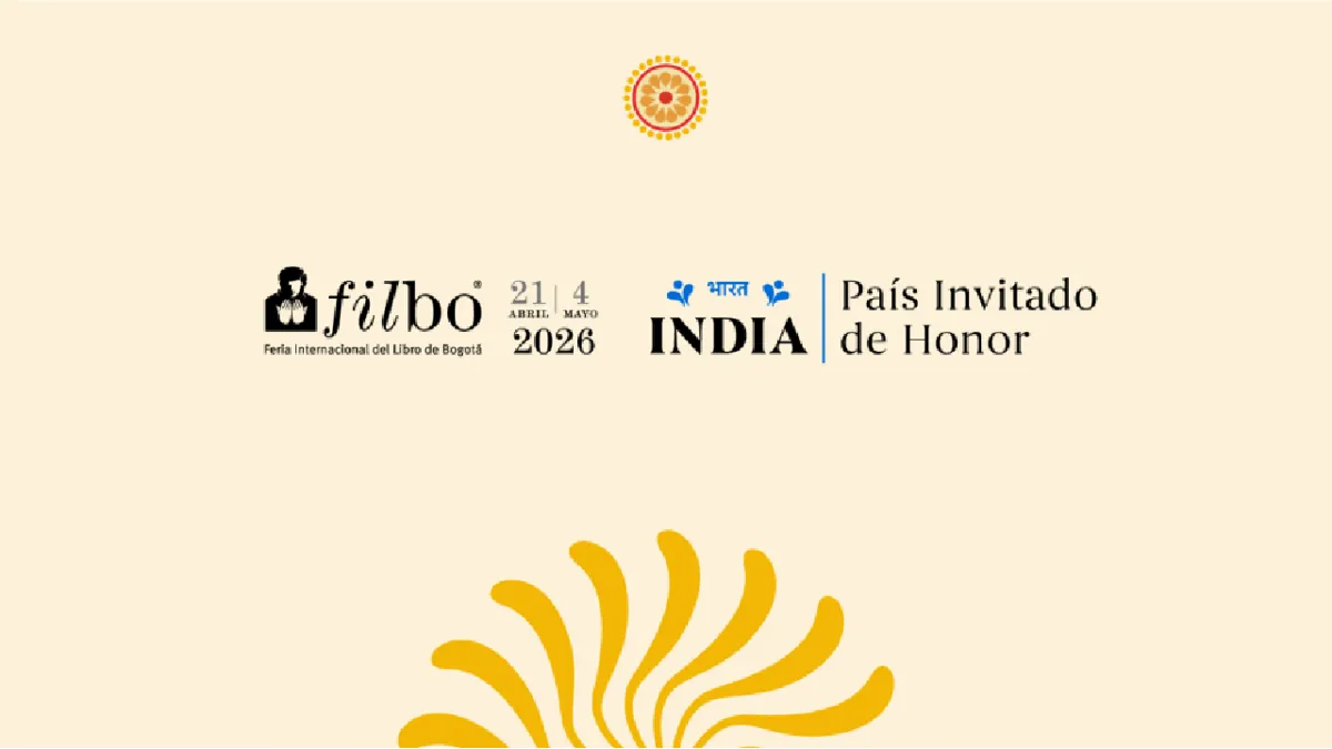 FILBO 2026 arranca: India como país invitado, escritores de talla mundial y el pulso electoral como telón de fondo